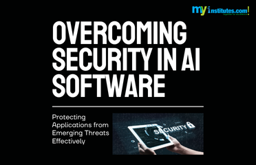 Overcoming Security in AI Software