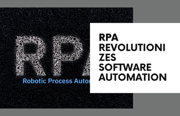 RPA Revolutionizes Software Automation